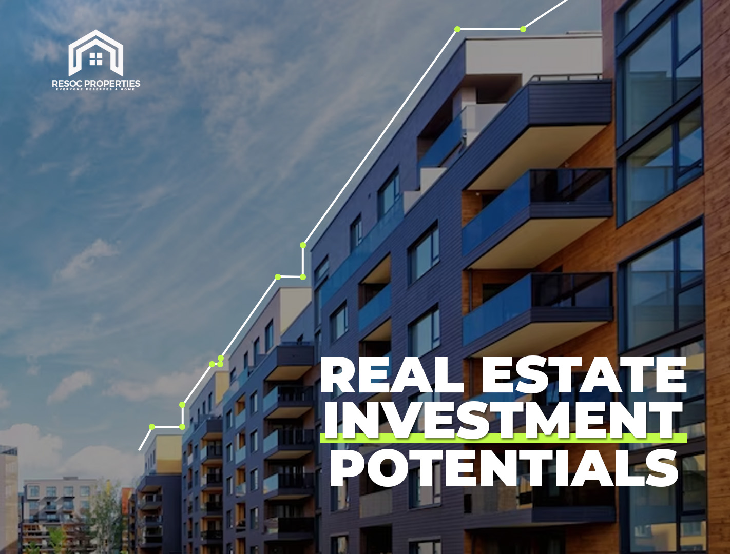 Real Estate Investment Potentials